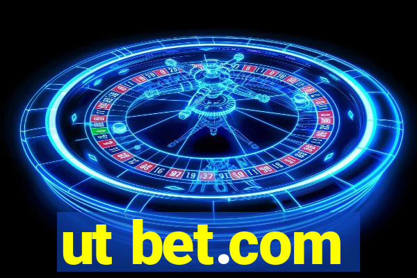 ut bet.com